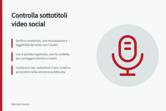 Controlla sottotitoli video social: Verifica contenuto, sincronizzazione e leggibilità del testo con l'audio; Usa il parlato registrato, non la scaletta, per correggere termini e nomi; Conferma che i sottotitoli siano visibili e accessibili nella versione pubblicata. Come controllare i sottotitoli dei video social